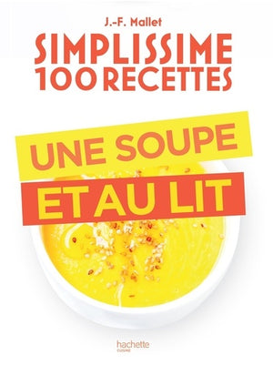 Une soupe et au lit