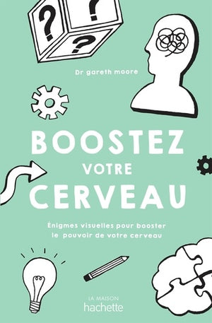 Boostez votre cerveau