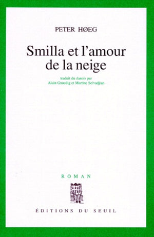 Smilla et l'Amour de la neige