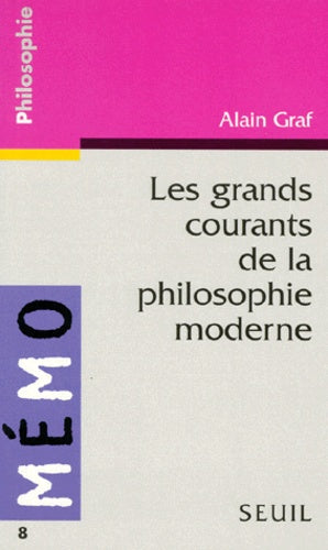 Les Grands Courants de la philosophie moderne