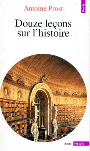 Douze leçons sur l'histoire