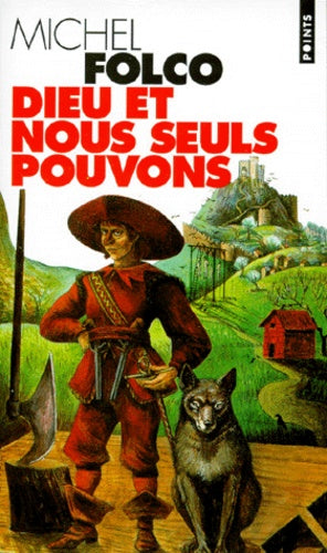 Dieu et nous seuls pouvons