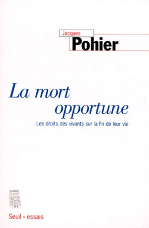 La mort opportune