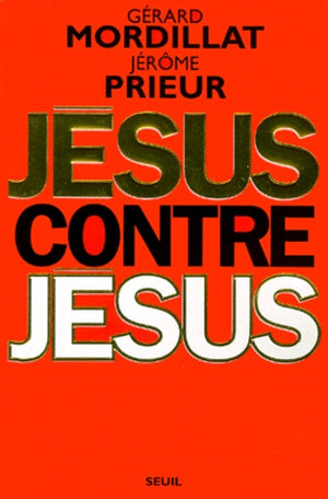 Jésus contre Jésus