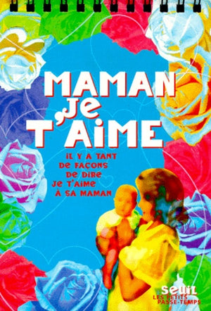 Maman je t'aime