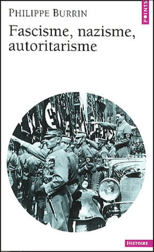 Fascisme, nazisme, autoritarisme