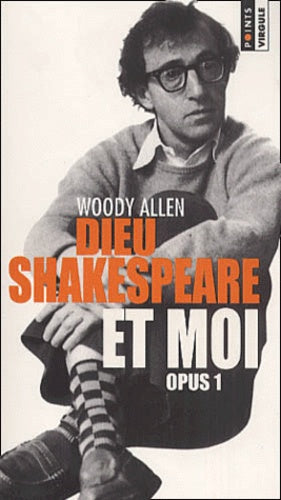 Dieu, Shakespeare et moi