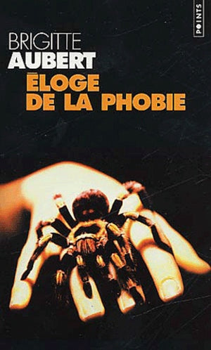 Eloge de la phobie