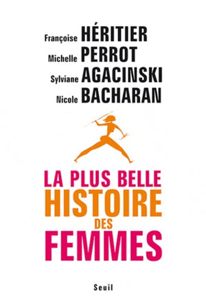 la plus belle histoire des femmes