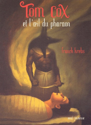 Tom Cox et l'oeil du pharaon