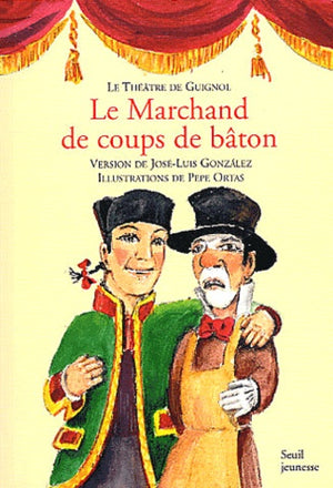 Le Marchand de coups de bâtons