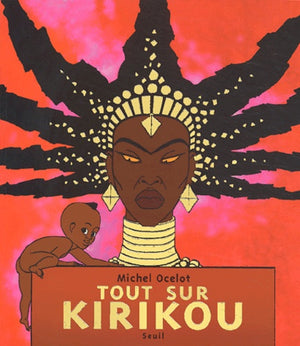 Tout sur Kirikou