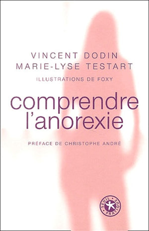 Comprendre l'anorexie