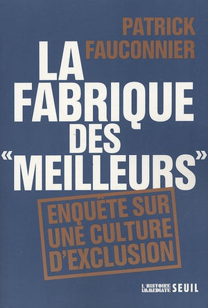 La fabrique des meilleurs