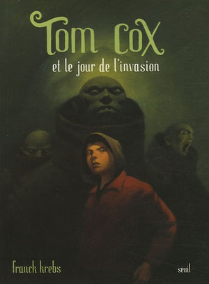 Tom Cox: Et le jour de l'invasion