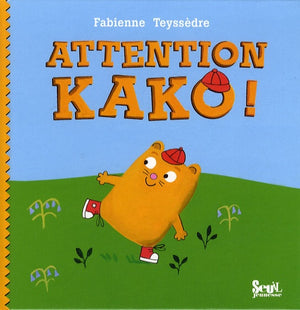 Attention Kako !