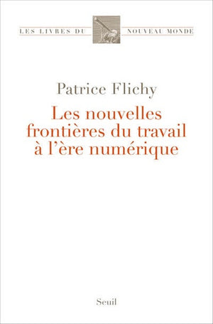 Les nouvelles frontières du travail à l'ère numérique