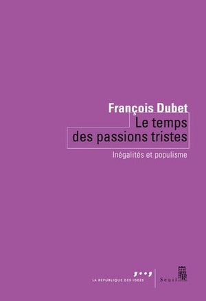 Le temps des passions tristes