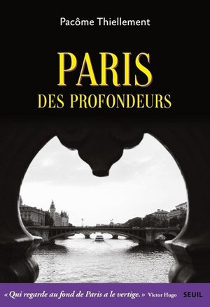 Paris des profondeurs