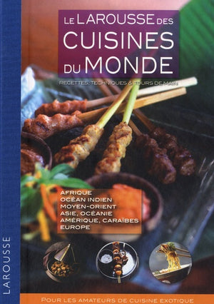 Le Larousse des cuisines du monde