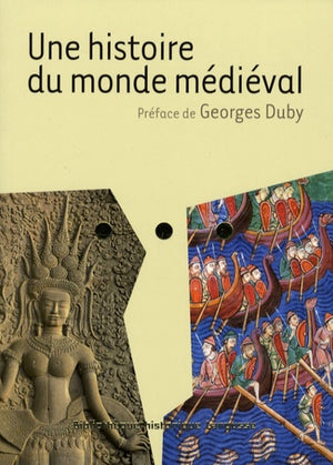 Une histoire du monde médiéval