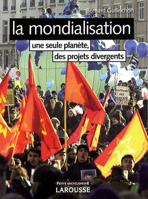 La mondialisation - Nouvelle édition