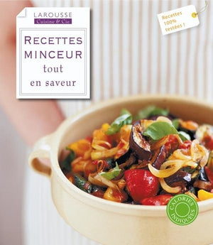 Recettes minceur: Tout en saveur