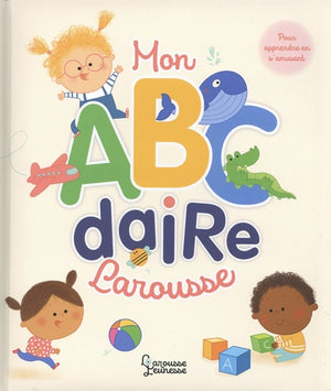 Mon abécédaire Larousse