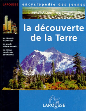 La découverte de la terre