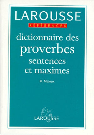 Dictionnaire des proverbes, sentences et maximes