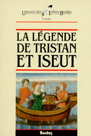 La légende de Tristan et Iseut