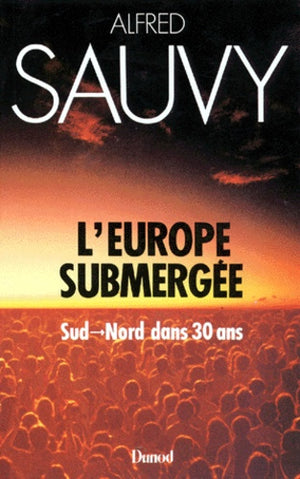 L'Europe submergée. Sud-Nord dans 30 ans