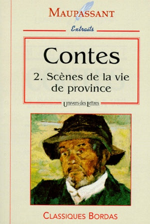 Contes, tome 2 : Scènes de la vie de province