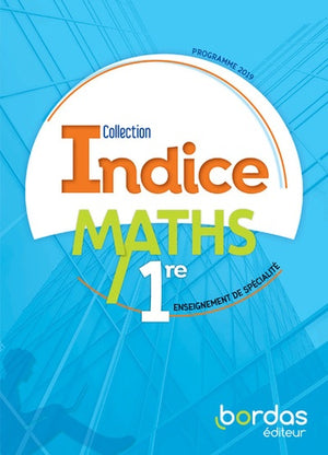 Indice Maths 1re enseignement de spécialité