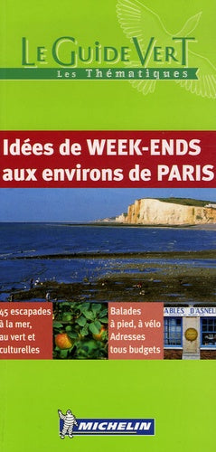 Idées de week-ends aux environs de Paris