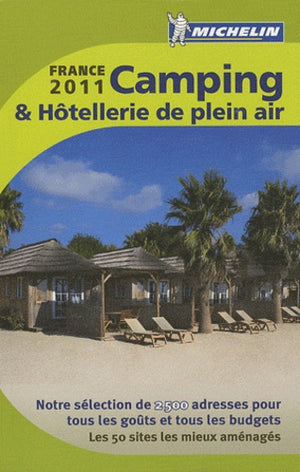 Guide Camping France 2011 & Hotellerie de Plein Air