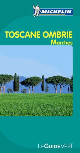 Guide vert Toscane Ombrie