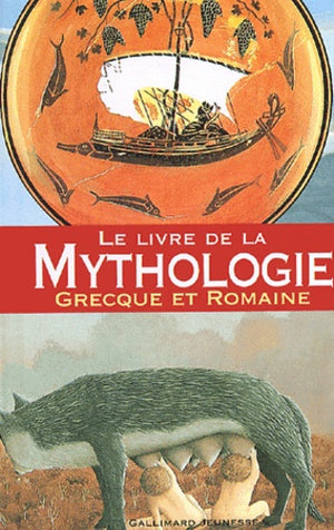 Le livre de la mythologie grecque et romaine