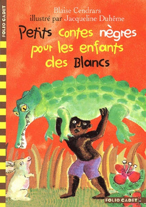 Petits contes nègres pour les enfants des blancs