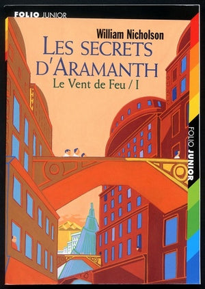 Les Secrets d'Aramanth, tome 1 : Le Vent de feu