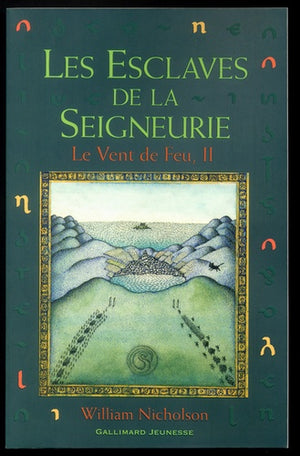 Le Vent de feu, tome 2 : Les Esclaves de la seigneurie