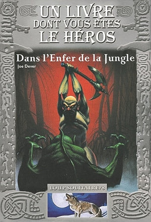 Dans l'enfer de la jungle