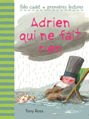 Adrien qui ne fait rien