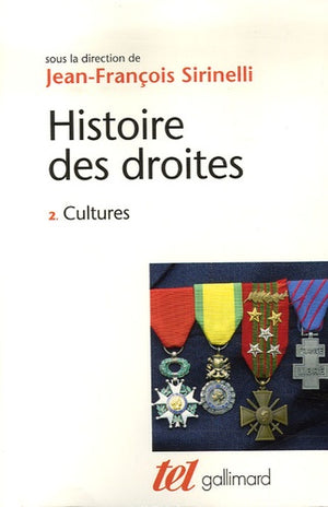 Histoire des droites en France (Tome 2-Cultures)