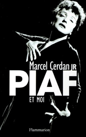 Piaf et moi