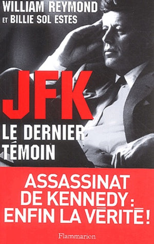 JFK le dernier témoin