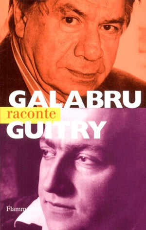 Galabru raconte Guitry