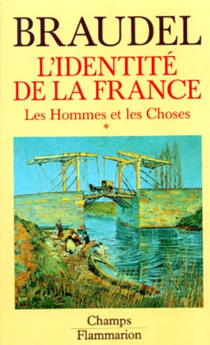 L'identité de la France, tome 2 - Les Hommes et les Choses (1ère partie)