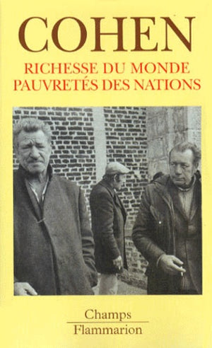 Richesse du monde, pauvreté des nations