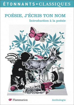 Poésie, j'écris ton nom: INTRODUCTION À LA POÉSIE (6E-5E)